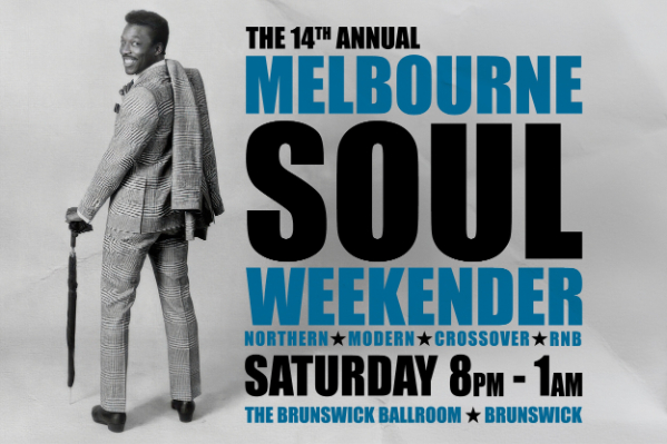MELBOURNE SOUL WEEKENDER live at Brunswick Ballroom - Concert poster