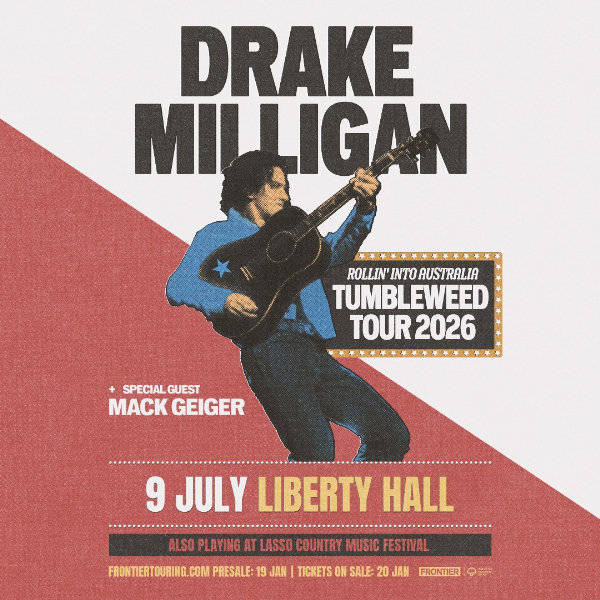 DRAKE MILLIGAN - Tumbleweed Tour with Special Guest Mack Geiger live at Liberty Hall - Concert poster