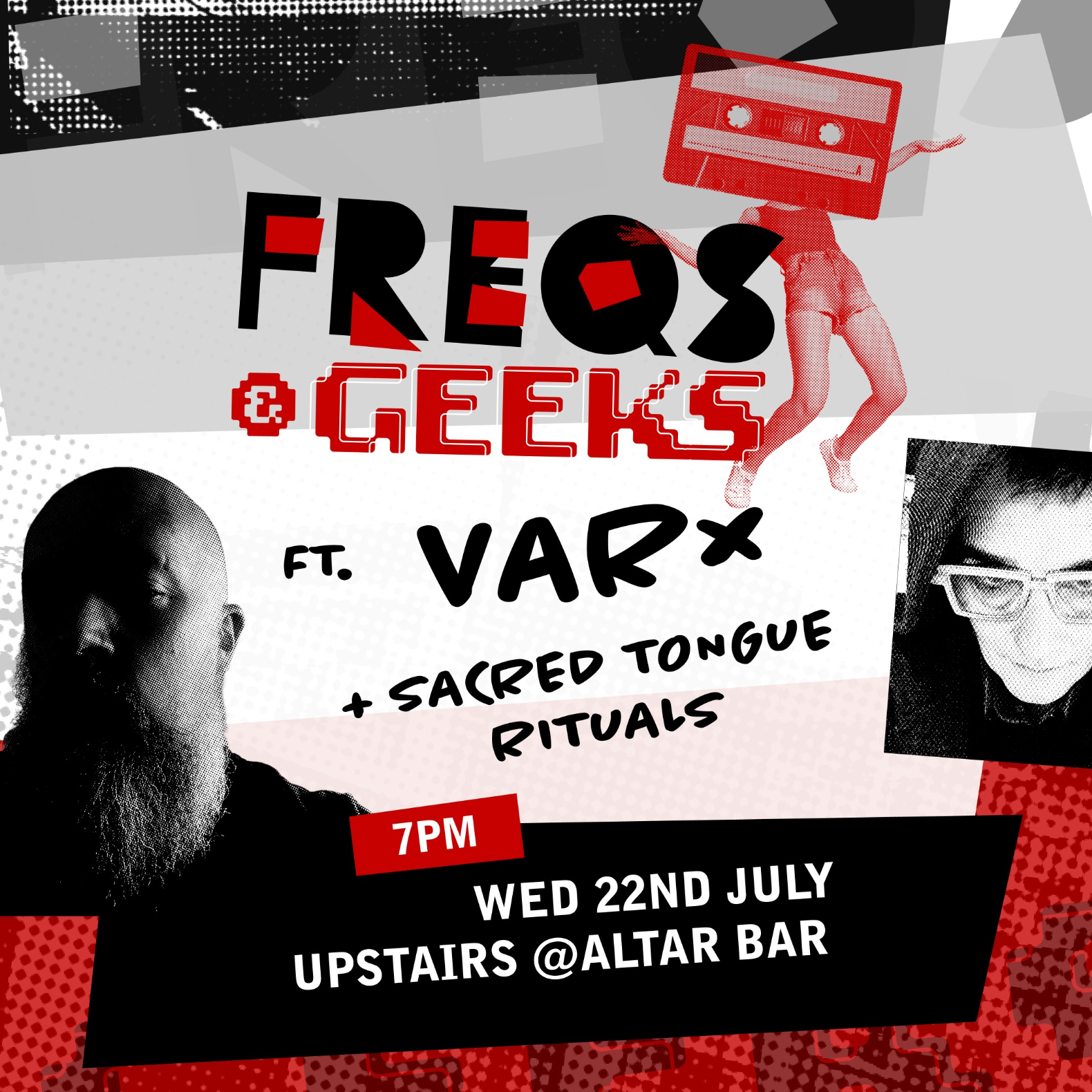 FREQS & GEEKS ft. VARX + Sacred Tongue Rituals live at Altar Bar - Concert poster
