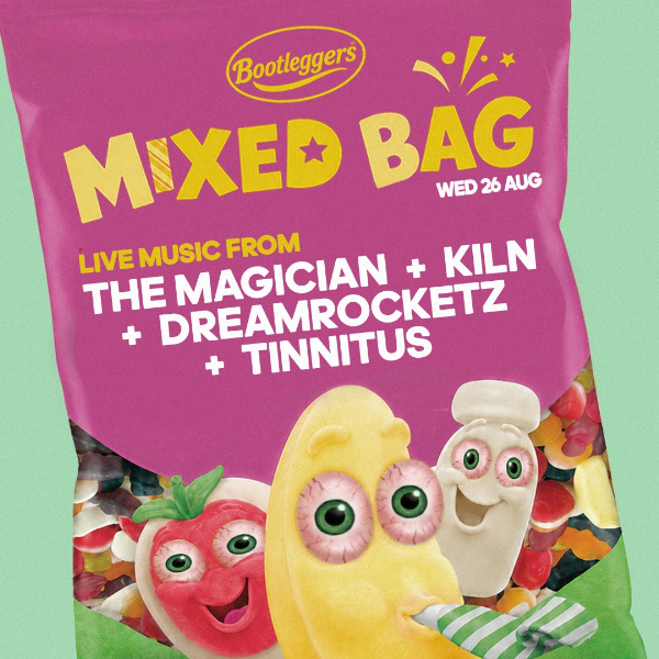 MIXED BAG #10 – THE MAGICIAN, KILN, DREAMROCKETZ + TINNITUS live at Bootleggers - Concert poster