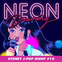 J-Pop Night - Neon Dreaming live at Lazybones Lounge Restaurant & Bar in Marrickville on March 22, 2026 - Concert poster