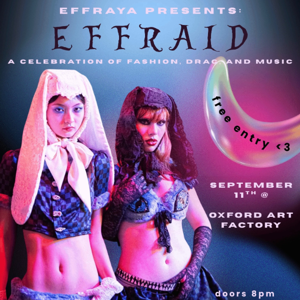 Effraid – Runway Drag Queen Celebration [FREE ENTRY] live at Oxford Art Factory - Concert poster