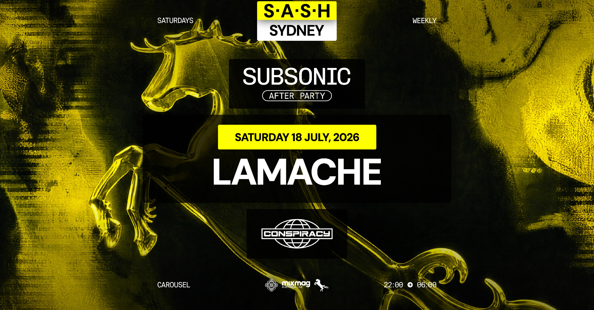 ★ S.A.S.H Sydney x Subsonic After Party x Conspiracy ★ Lamache ★  Saturday 18th July ★ live at Waywards Ballroom - Concert poster