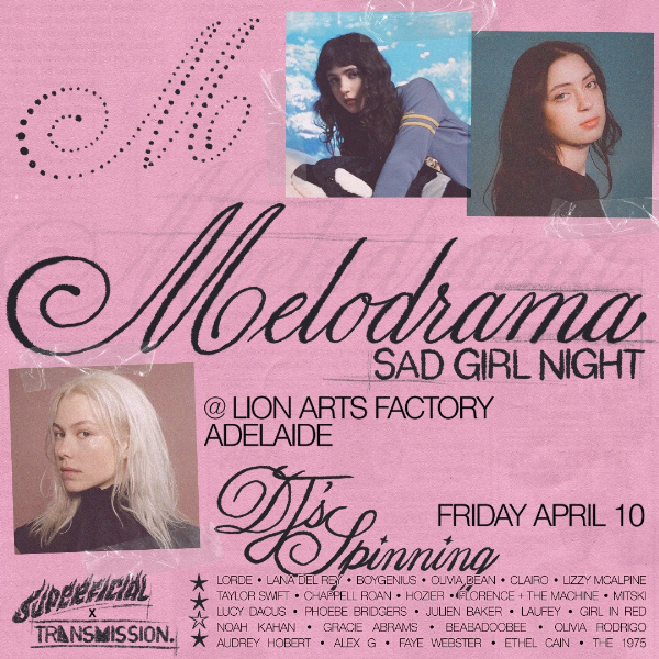 Melodrama: A Sad Girl Indie Party - Adelaide live at Lion Arts Factory in Adelaide on April 10, 2026 - Concert poster