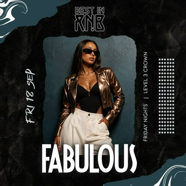 FABULOUS Fridays | Best in RNB live at Level 3 Crown - Crown Melbourne - Concert poster