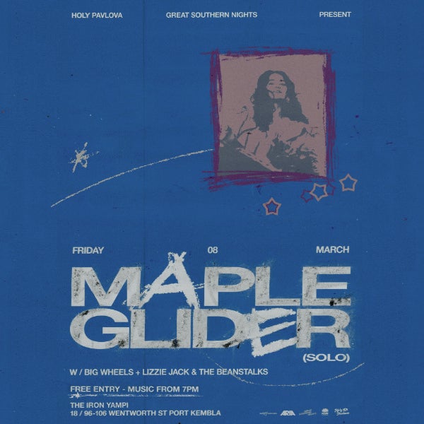 MAPLE GLIDER // BIG WHEELS // LIZZIE JACK & THE BEANSTALKS