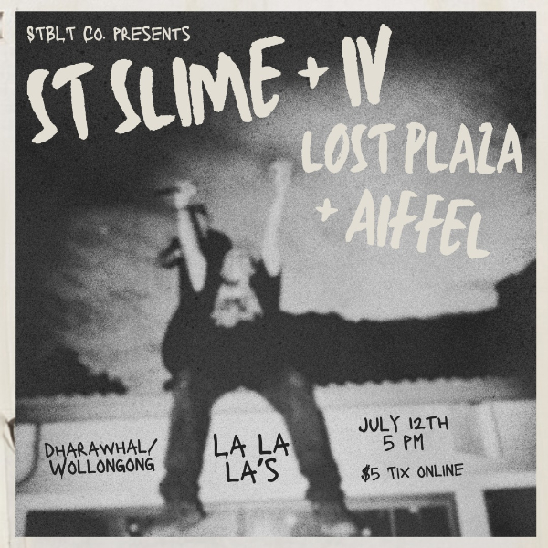 St. Slime // IV // Lost Plaza // Aiffel live at La La La's - Concert poster