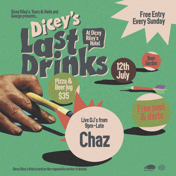 LAST DRINKS w/ CHAZ live at Dicey Riley's - Concert poster