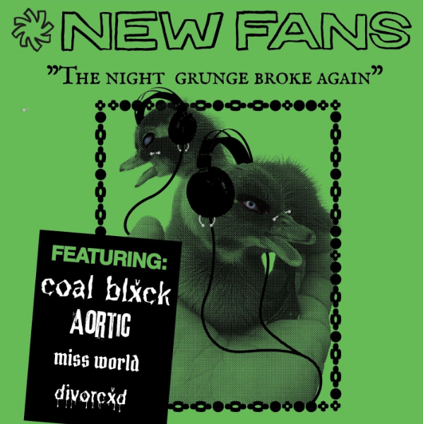 New Fans Vol.3 "The night grunge broke again" live at BIG FAN - Concert poster