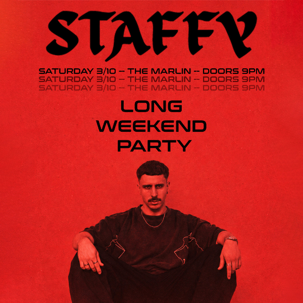 STAFFY - MARLIN LONG WEEKEND PARTY live at Marlin Hotel - Concert poster