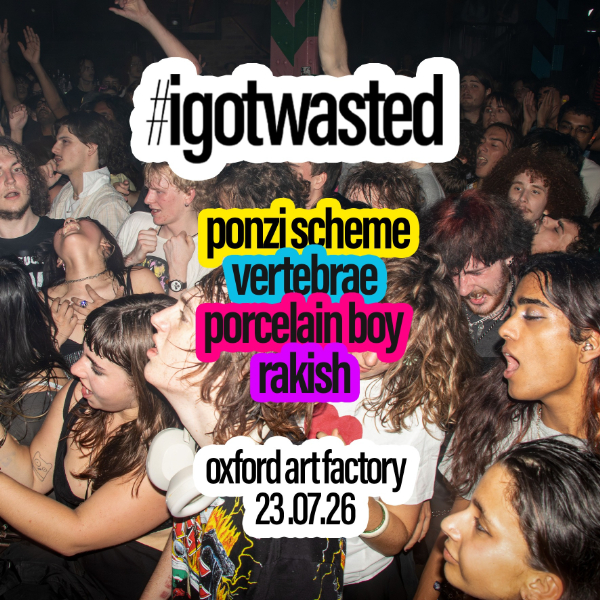 i got wasted live at Oxford Art Factory - Concert poster