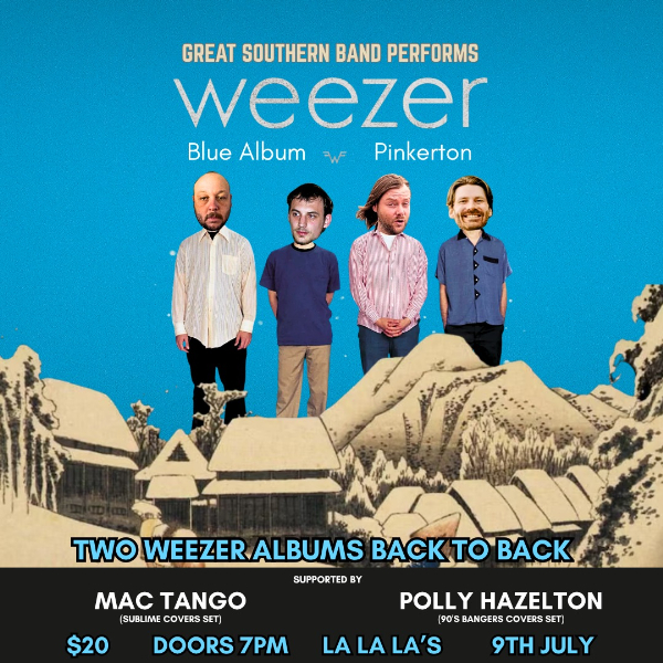 The Great Southern Band presents Weezer Tribute w/ Sublime Tribute // 90's Tribute live at La La La's - Concert poster
