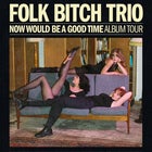 Folk Bitch Trio