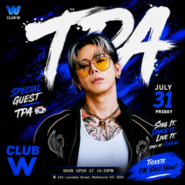 Club W Presents: DJ TPA Live in Melbourne | 2026 Australia Tour live at Club W - Concert poster