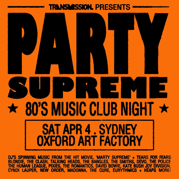 Party Supreme: 80s Music Club Night - Sydney live at Oxford Art Factory in Sydney on April 04, 2026 - Concert poster