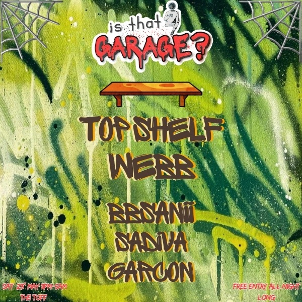 IS THAT GARAGE? — VOL. 15 live at THE TOFF IN TOWN, MELBOURNE - Concert poster