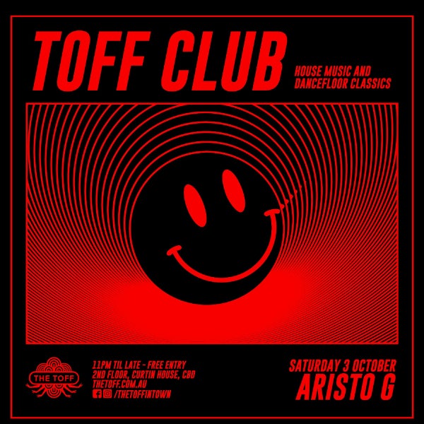TOFF CLUB with ARISTO G