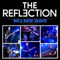 The Reflection – 80’s New Wave Anthems poster