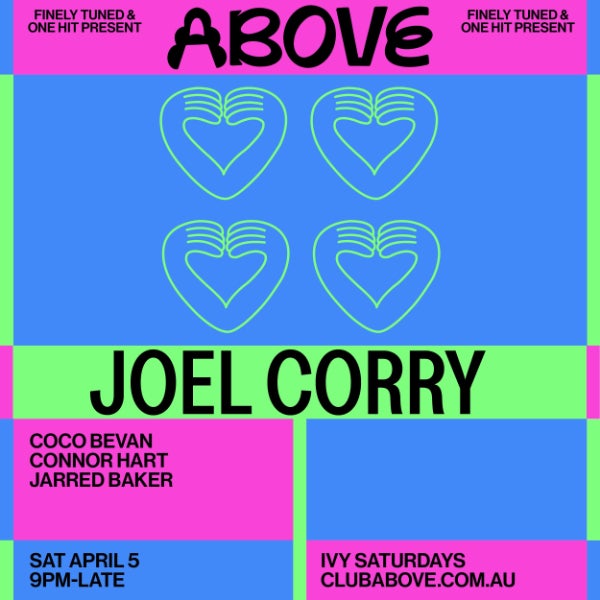 Above — April 5 ft. Joel Corry