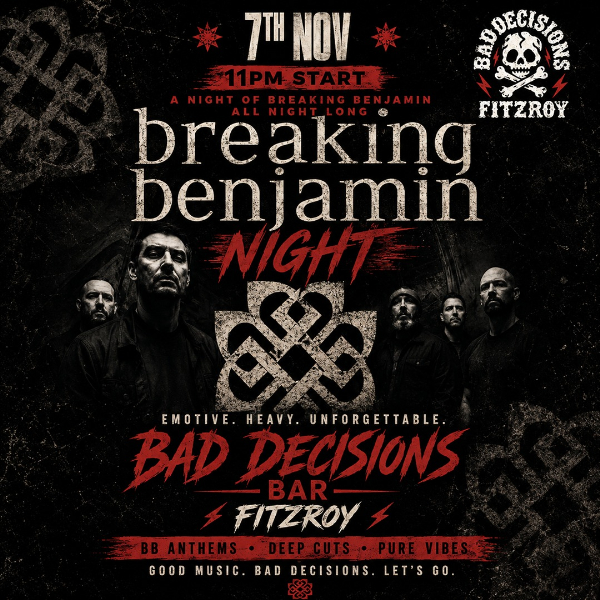 Breaking Benjamin themed DJ night live at Bad Decisions Bar - Concert poster