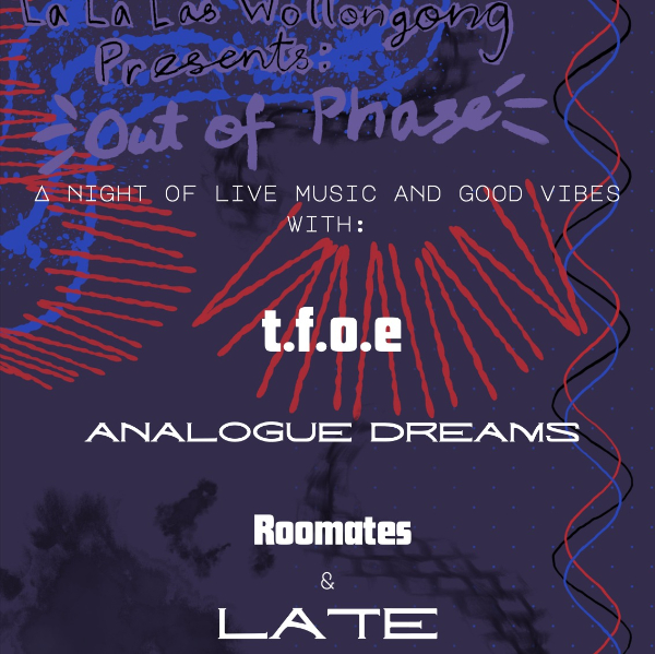 Analogue Dreams w/ T.F.O.E // Roomates // Late live at La La La's - Concert poster