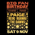 Big Fan's 2nd Birthday! ft Paige, Reiki Ruawai & The Dawns