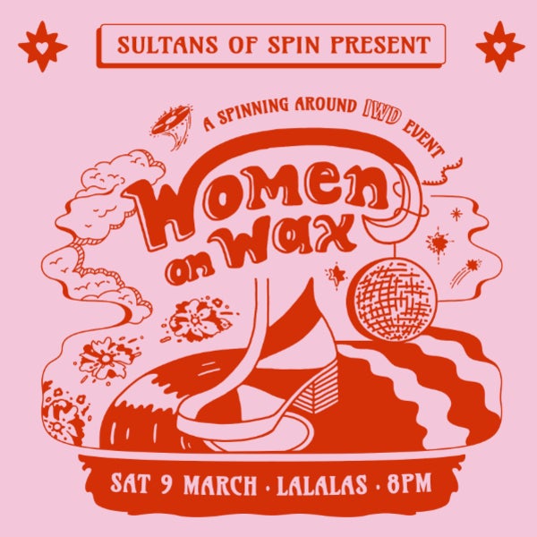 Women on Wax - A Spinning Around International Women's Day Event