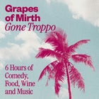 Grapes of Mirth "Gone Troppo" | Townsville 2025 