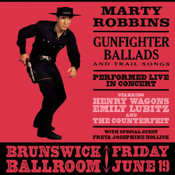 MARTY ROBBINS' GUNFIGHTER BALLADS & TRAIL SONGS Performed by Henry Wagons, Emily Lubitz and The Counterfeit