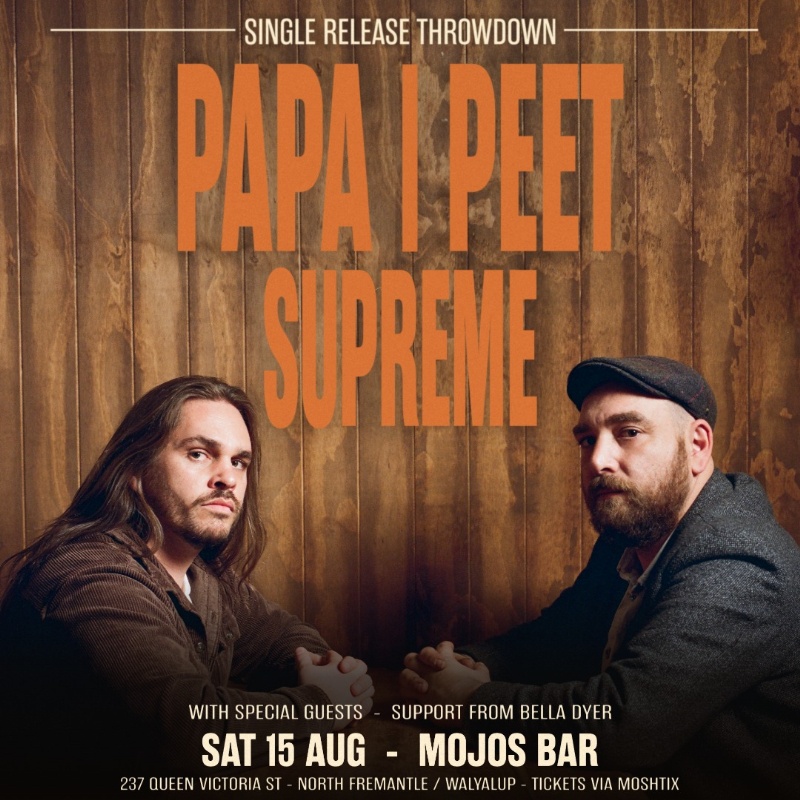 PAPA | PEET - "SUPREME" SINGLE RELEASE THROWDOWN live at MOJO'S BAR - Concert poster