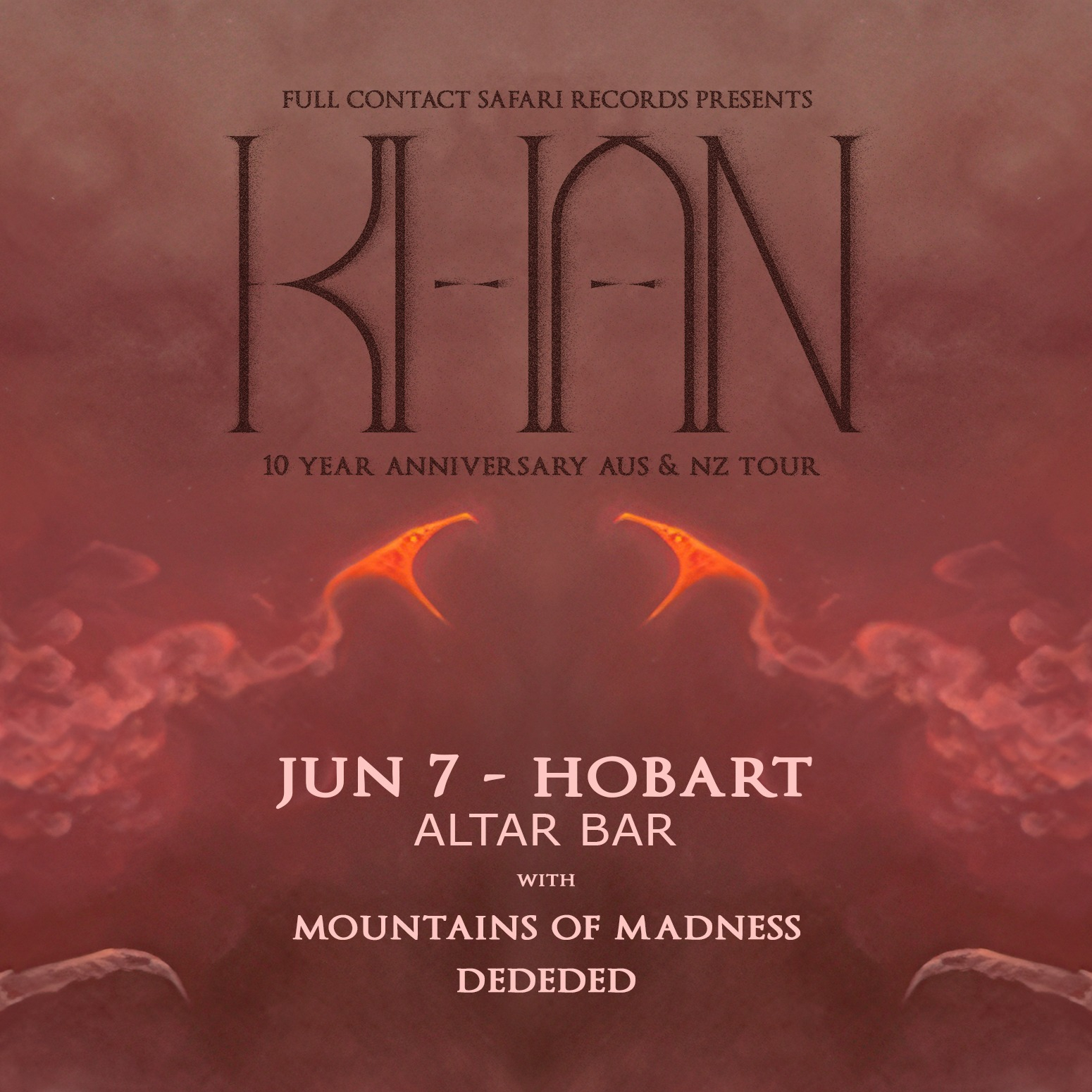 Khan 10 Year Aniversary Tour—with guests Mountains of Madness and DEDEDED live at Altar Bar - Concert poster