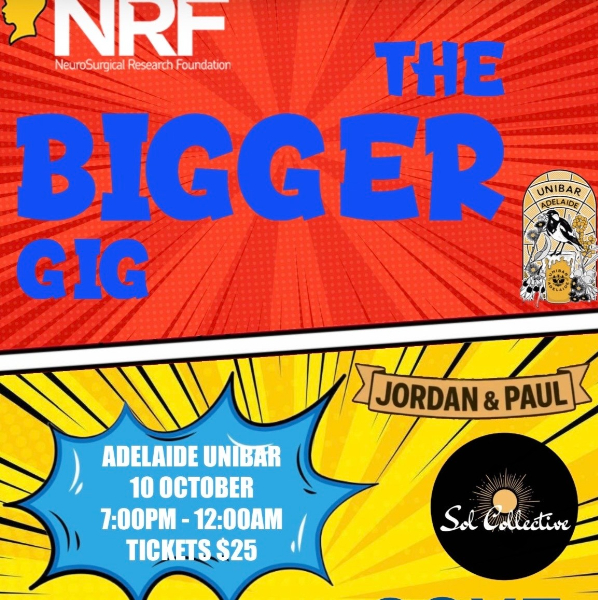 THE BIGGER GIG w/ JORDAN & PAUL + SOL COLLECTIVE + COVE + FULL CREAM + STXRRY (All Ages) live at UniBar Adelaide - Concert poster