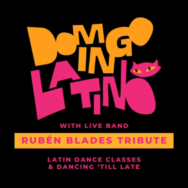 Domingo Latino | Rubén Blades Tribute live at The Night Cat - Concert poster