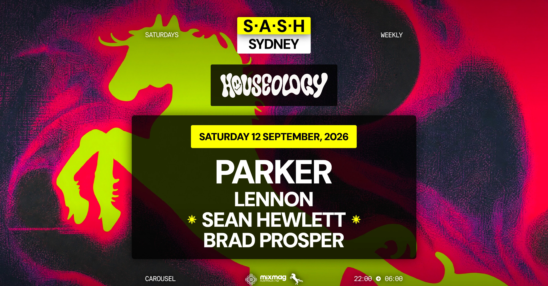★ S.A.S.H Sydney ★ Houseology ★ Parker ★ Saturday 12th September ★ live at Waywards Ballroom - Concert poster