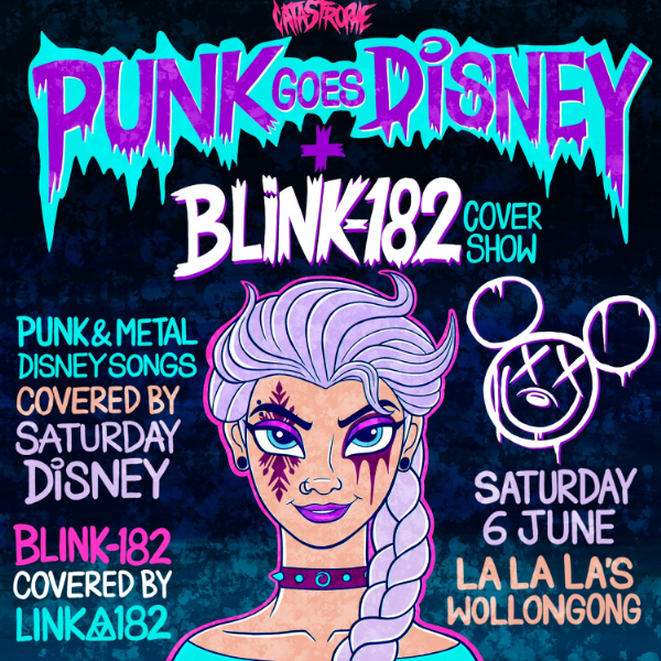 Punk Goes Disney and Blink-182 cover show w/ Saturday Disney // Glitch Kingdom // Fat Bald Idiot live at La La La's - Concert poster