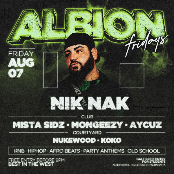 Albion Fridays ft. Nik Nak live at The Albion Hotel - Concert poster