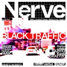 Nerve Pitch Dark present BLACK TRAFFIC