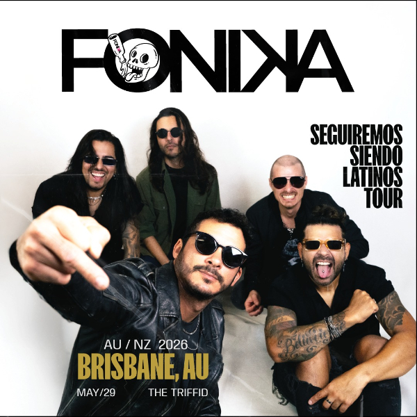 FONIKA The Latin American Rock Experience AU / NZ TOUR 2026 live at The Triffid in Brisbane on May 29, 2026 - Concert poster