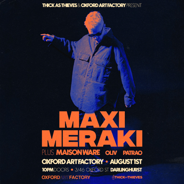 Maxi Meraki (BE) live at Oxford Art Factory - Concert poster