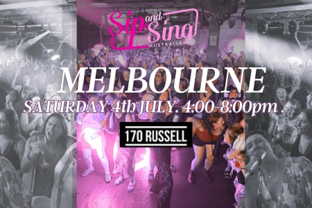 SIP & SING AUSTRALIA live at 170 Russell - Concert poster