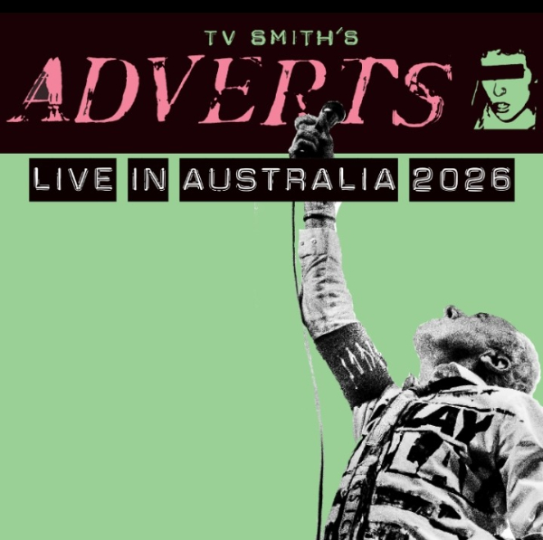 TV Smith's Adverts + Hard Ons (Backing Band) w/ Cammy Cautious and the Wrestlers live at La La La's in Wollongong on April 11, 2026 - Concert poster