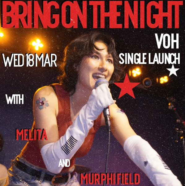 VOH 'Bring On The Night' Single Launch @ OAF - Gallery Bar live at Oxford Art Factory in Sydney on March 18, 2026 - Concert poster