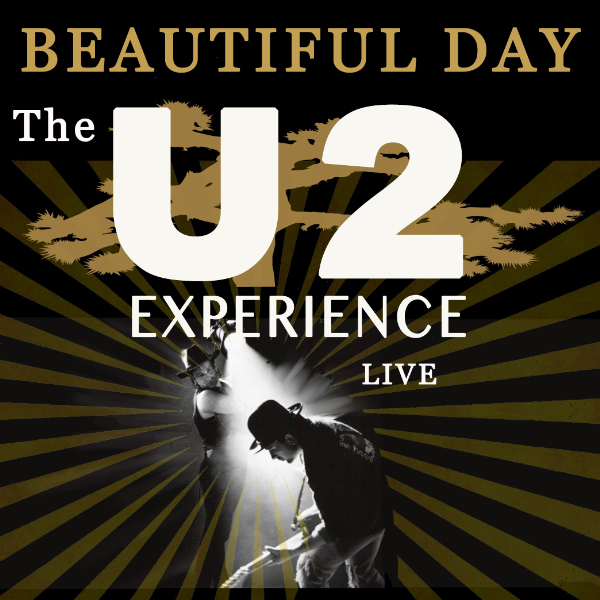 Beautiful Day, the U2 Experience live at Island State Brewing - The Pier - Concert poster