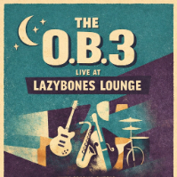 Lvl 1 - The OB3 live at Lazybones Lounge Restaurant & Bar in Marrickville on March 27, 2026 - Concert poster