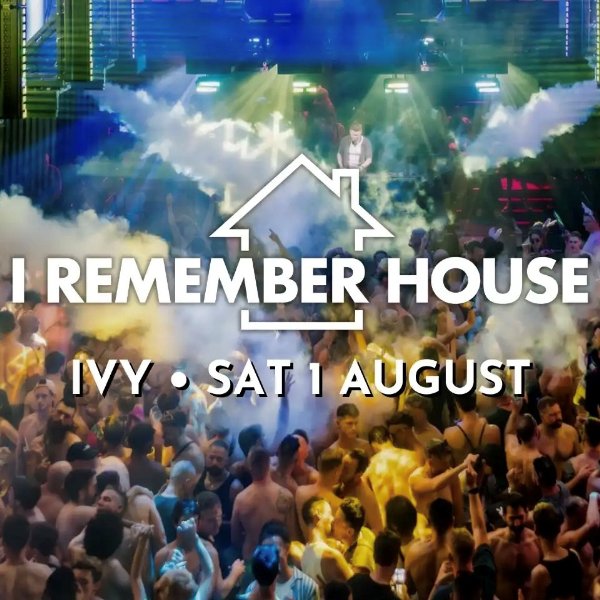 I REMEMBER HOUSE : AUGUST BANK HOLIDAY live at ivy Sydney - Concert poster