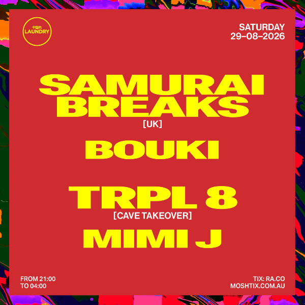 Chinese Laundry Invites SAMURAI BREAKS [UK] + BOUKI + TRPL 8 TAKEOVER live at Chinese Laundry - Concert poster