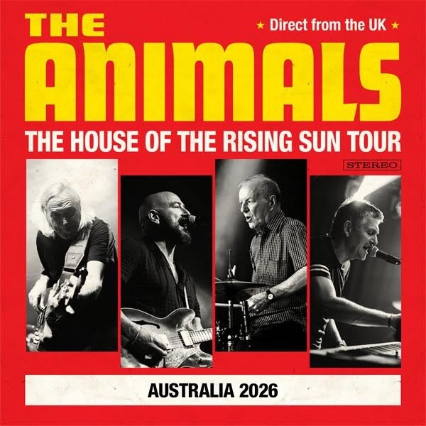 The Animals (UK)—The House of the Rising Sun Tour at ODEON, HOBART