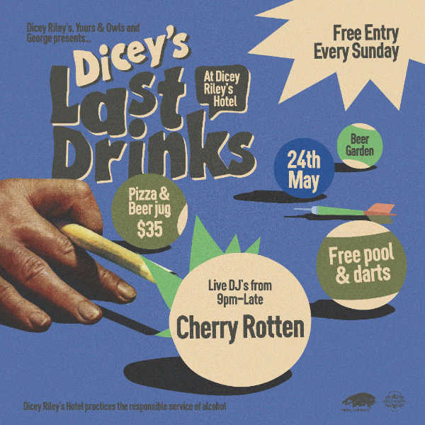 LAST DRINKS w/ CHERRY ROTTEN live at Dicey Riley's - Concert poster