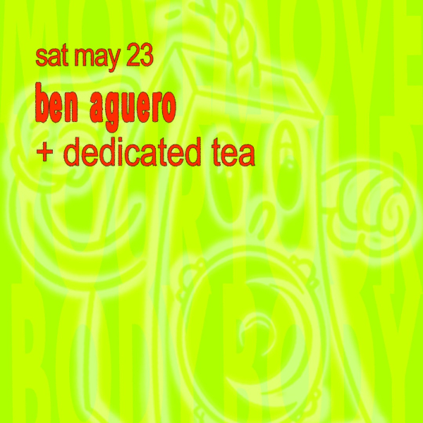 Ben Aguero + Dedicated Tea live at boomroom - Concert poster