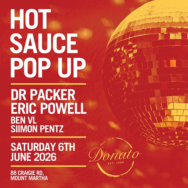 Hot Sauce - Pop Up with Eric Powell and Dr Packer live at Donato 1980 in Mount Martha  on June 06, 2026 - Concert poster